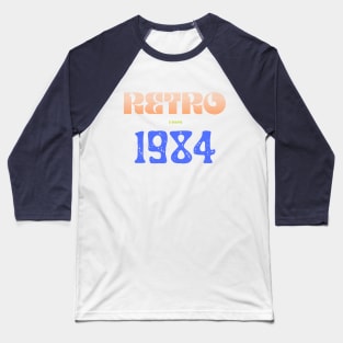 Retro Birthyear T-Shirt 1984 Baseball T-Shirt